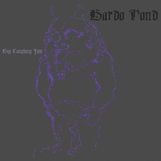 Bardo Pond - Big laughing jym (LP)