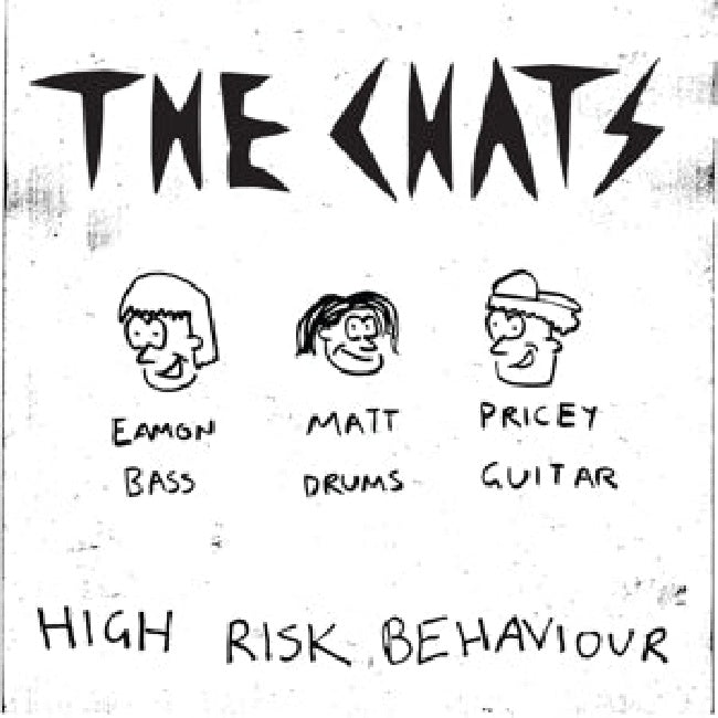 Chats - High Risk Behaviour (Transparent LP)