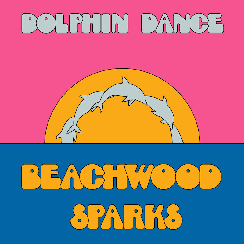 Beachwood Sparks - Dolphin dance remix '12 (Pink, Coloured Vinyl 12-inch maxi-single)