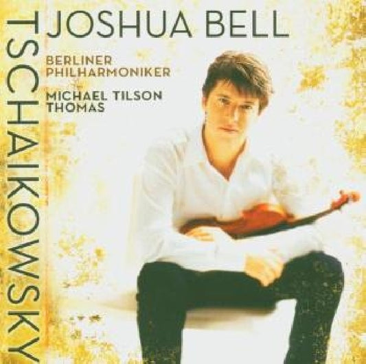 Bell, Joshua, Michael Tilson Thomas, Berlin Philharmonic Orchestra - Tchaikovsky: violin concerto in d major, op. 35 (Joshua Bell / Berliner Philharmoniker/Tilson Thomas CD)