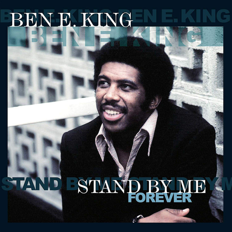 Ben E. King - Stand by me forever (180gr./Best of, High Quality LP)