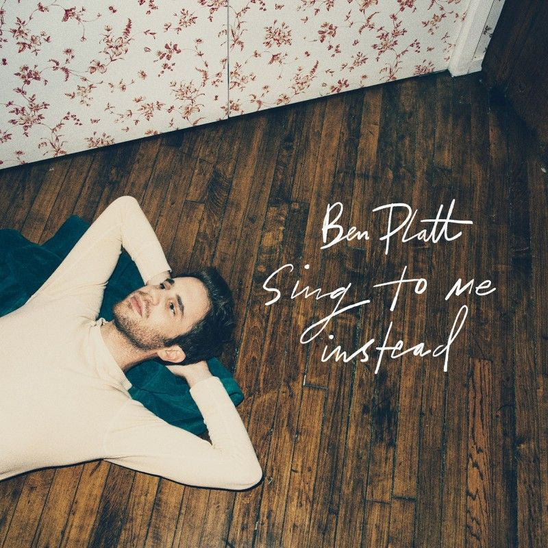 Ben Platt - Sing to me instead (LP)