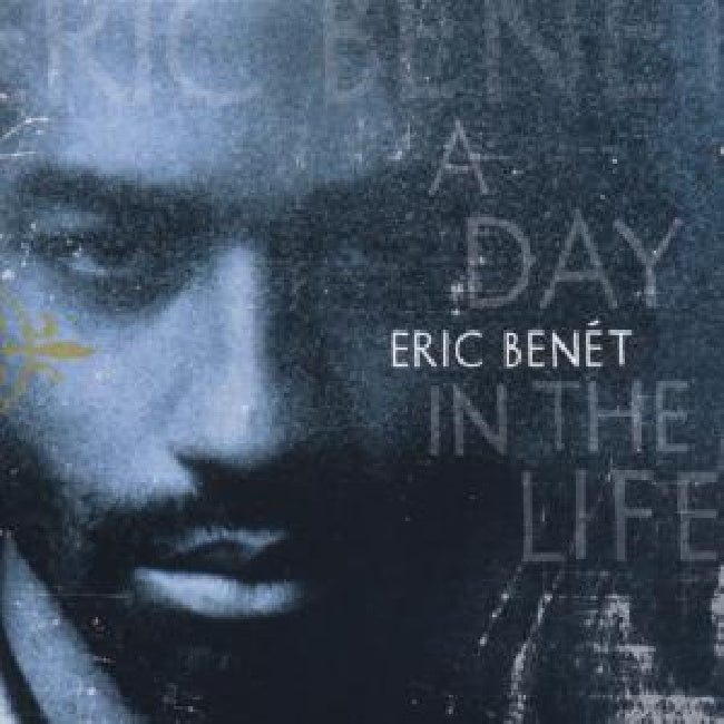 Eric Benet - A day in the life (CD)