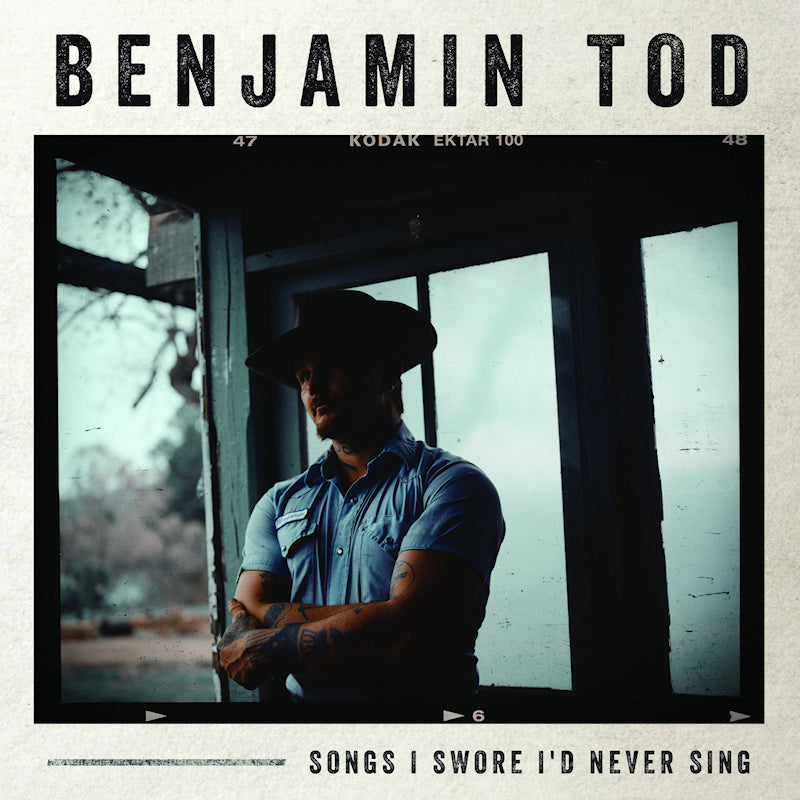Benjamin Tod - Songs i swore i'd never sing (.. I'd Never Sing, Digipak CD)