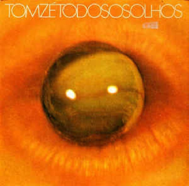 Tom Z - Todos os olhos (1973) (1973 Album LP)