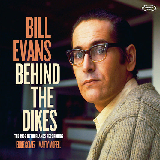 Bill Evans - Behind the dikes -deluxe- (Incl. 32p Booklet/ 1969 Netherlands Recordings CD)