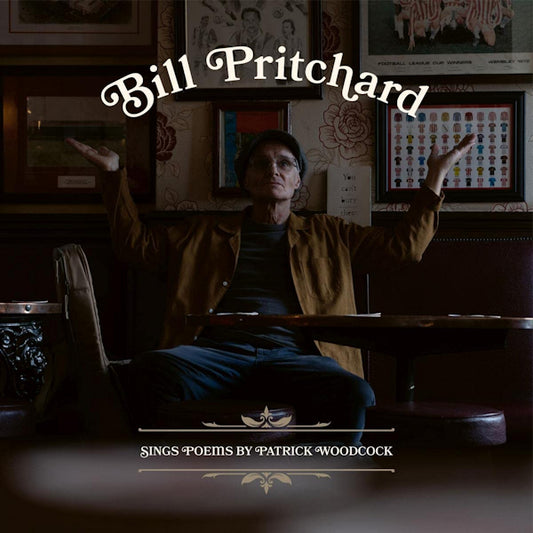 Bill Pritchard - Sings poems by patrick woodcock (LP)