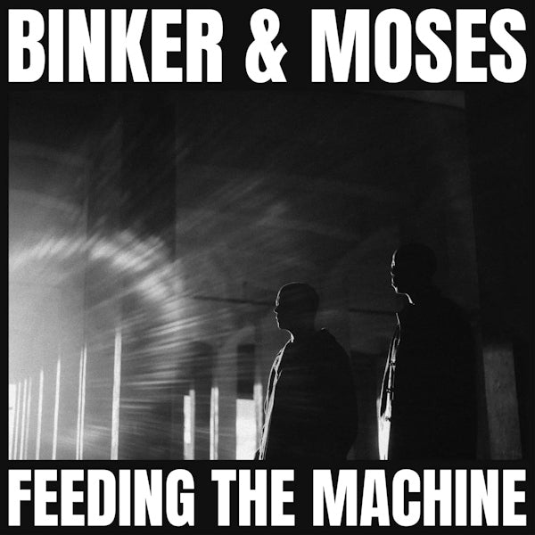 Binker & Moses - Feeding the machine (.. Machine / Japanese Edition, Obi Strip CD)