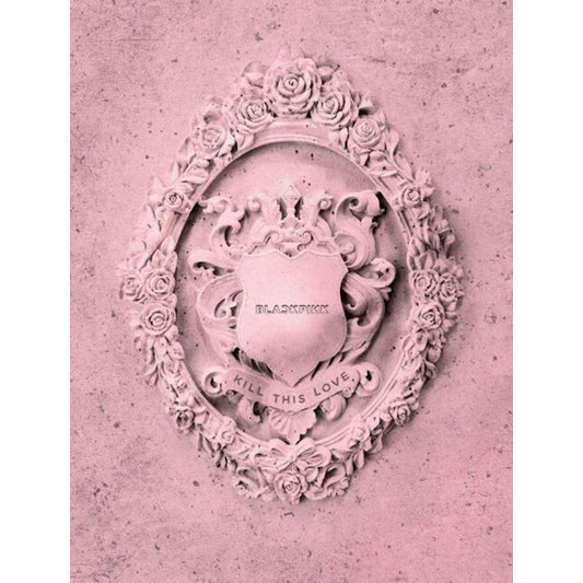 Blackpink - Kill this love (2 Versions Randomly Shipped/ Incl. Photobook CD)