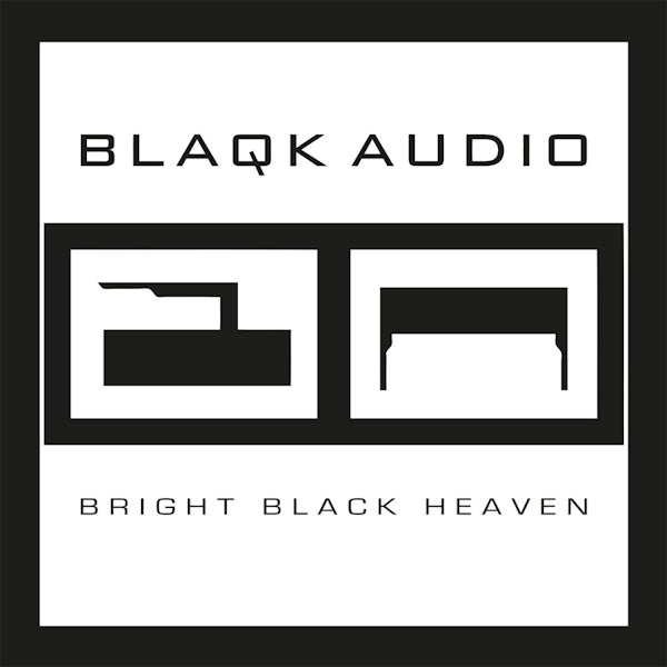 Blaqk Audio - Bright black heaven (.. Heaven//180gr./Gatefold/45rpm/500 Cps On Clear Vinyl, High Quality, Gatefold Sleeve, Coloured Vinyl LP)