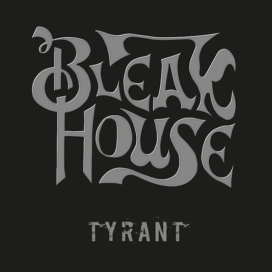 Bleak House - Tyrant (12-inch maxi-single)
