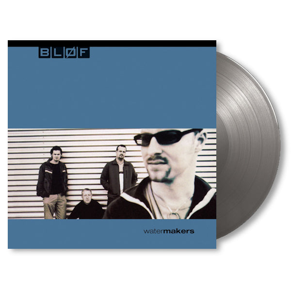 Blof - Watermakers (180gr/Gatefold/First Time On Vinyl/1000 Cps Silver Clrd, High Quality, Gatefold Sleeve, Coloured Vinyl LP)