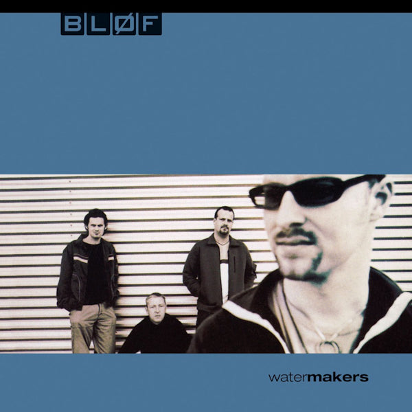 Blof - Watermakers (180gr/Gatefold/First Time On Vinyl/1000 Cps Silver Clrd, High Quality, Gatefold Sleeve, Coloured Vinyl LP)