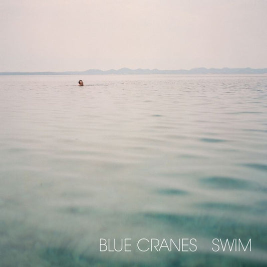 Blue Cranes - Swim (CD)