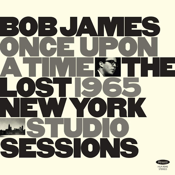 Bob James - Once upon a time (The Lost 1965 New York Studio Sessions LP)