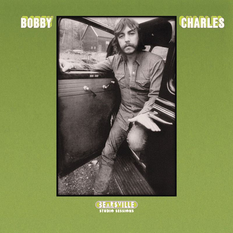 Bobby Charles - Bearsville Studio Sessions (Rsd LP)