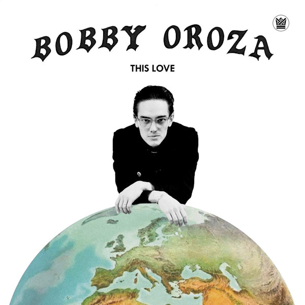 Bobby Oroza - This love (LP)