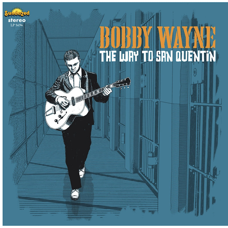Bobby Wayne - The way to san quentin (LP)