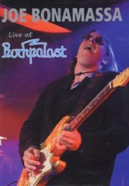 Joe Bonamassa - Live at rockpalast (=Pal/Region 0, 131 Min. Live In Germany 2005= DVD movie)