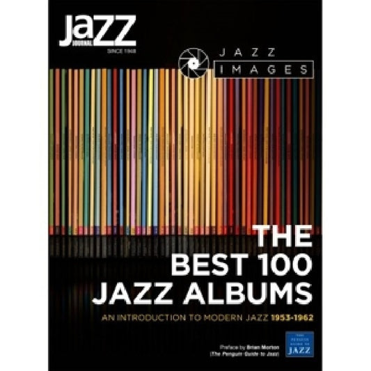 Jazz Images - Best 100 jazz albums (An Introduction To Modern Jazz 1953-1962 boek/drukwerk)