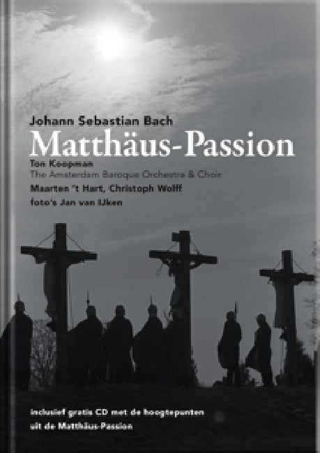 Johann Sebastian Bach - Matthaus-passion highlights (.. Highlights/Amsterdam Baroque Orchestra/Book + CD boek/drukwerk)