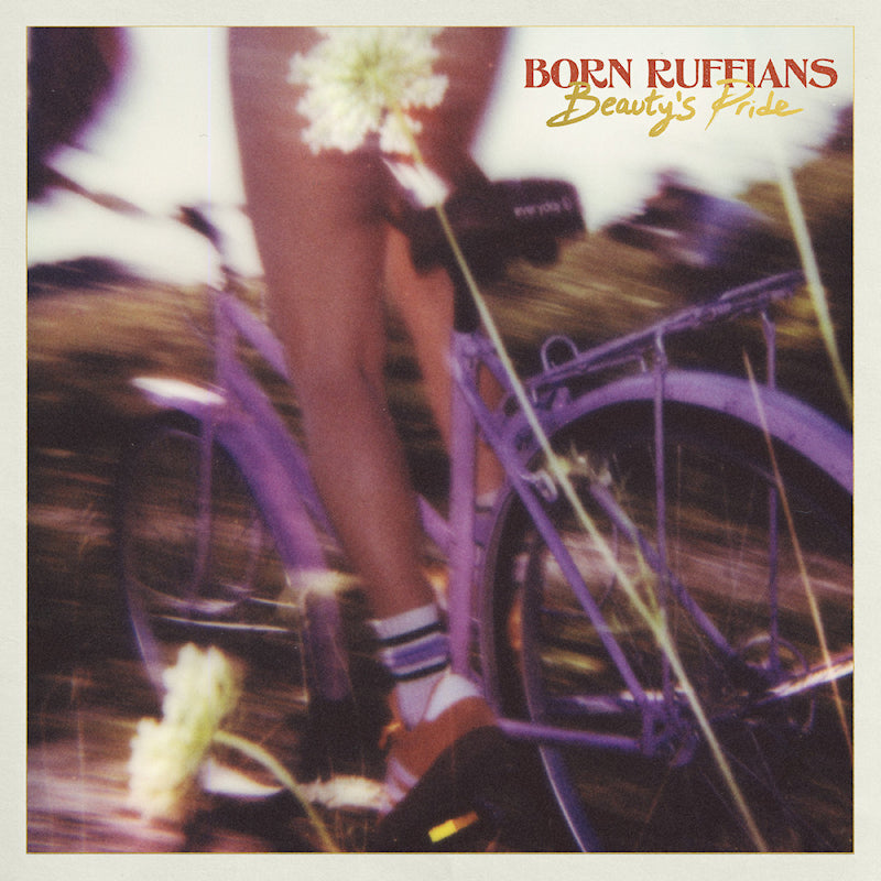 Born Ruffians - Beauty's pride (Digipak CD)