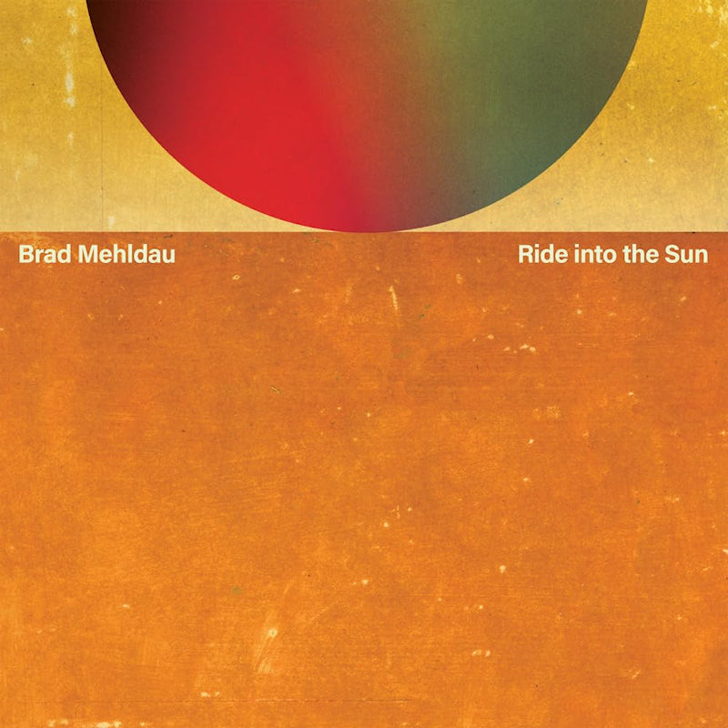 Brad Mehldau - Ride into the sun (CD)