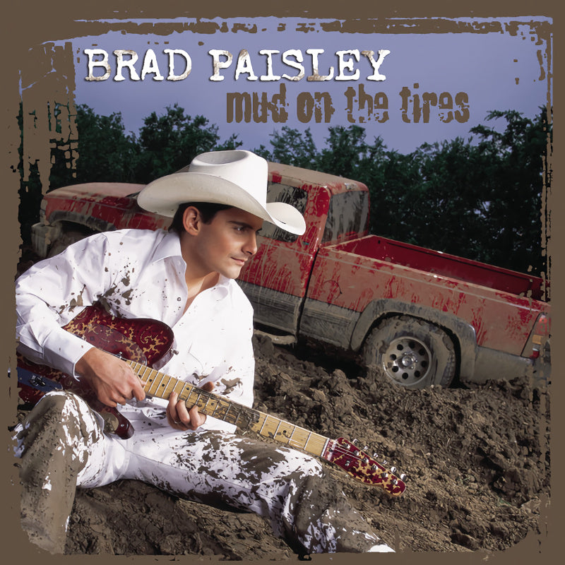 Brad Paisley - Mud on the tires (CD)