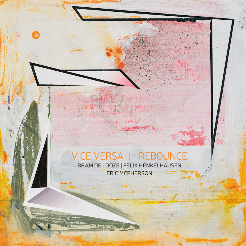 De Looze, Bram | Henkelhausen, Felix | Mcpherson, - Vice versa ii - rebounce (O-Card CD)