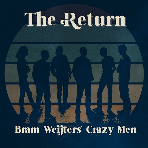 Bram Weijters' Crazy Men - Return (CD)