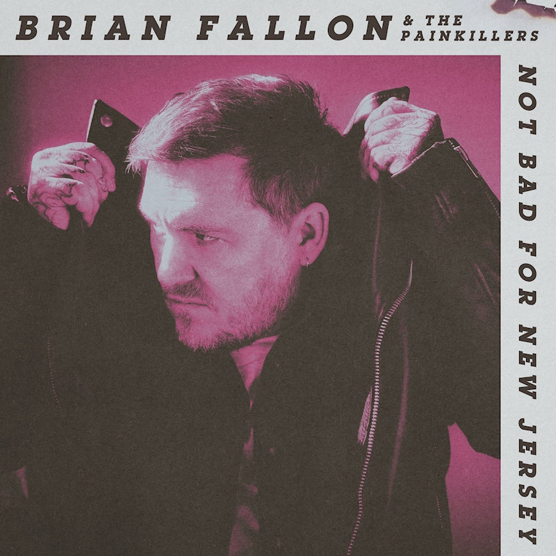 Brian Fallon - Not bad for new jersey (LP)
