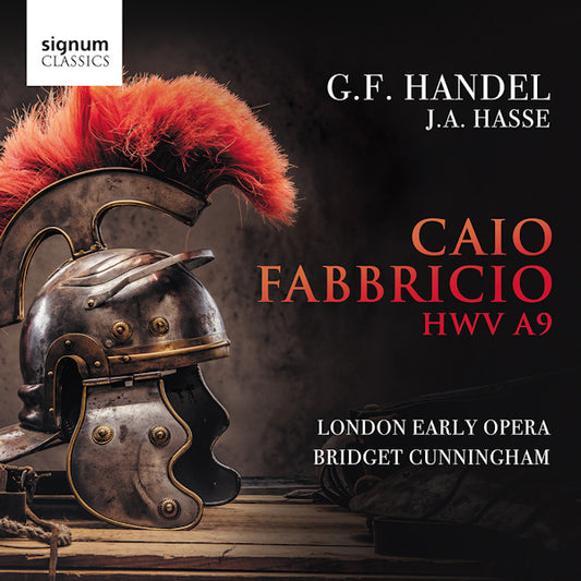 Bridget Cunningham - Caio fabbricio, hwv a9 (Works By Hasse & Handel / London Early Opera CD)