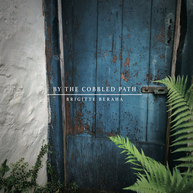 Brigitte Beraha - By the cobbled path (CD)