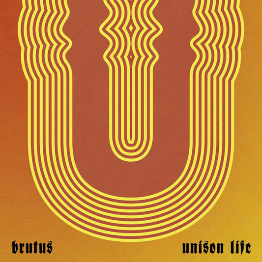 Brutus - Unison life (CD)