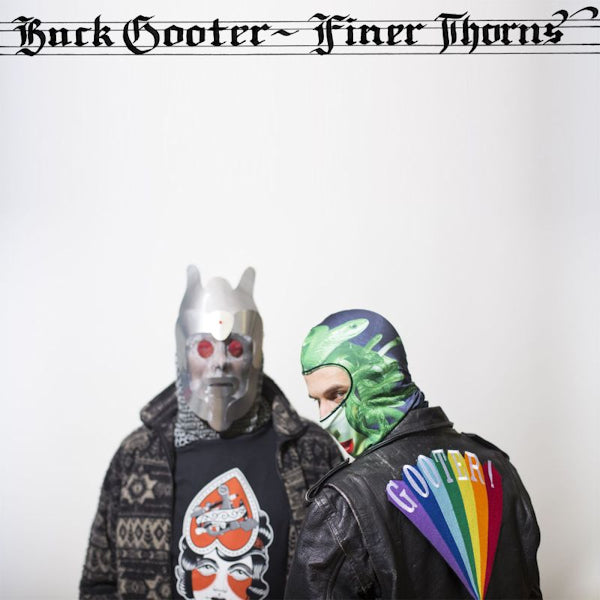 Buck Gooter - Finer thorns (LP)