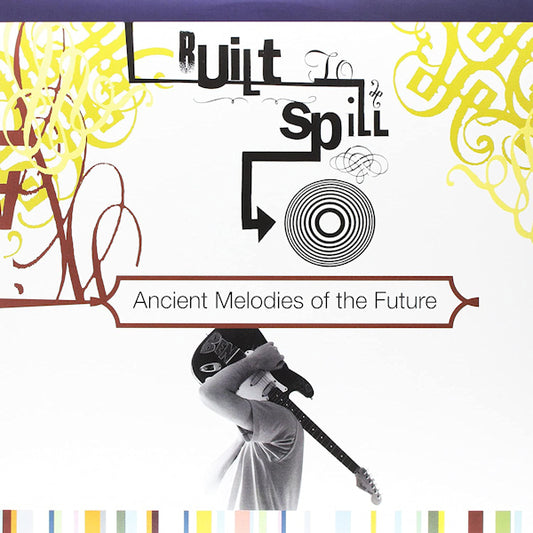 Built To Spill - Ancient melodies of the future (.. of the Future // 180gr. Audiophile Vinyl / Insert, High Quality LP)