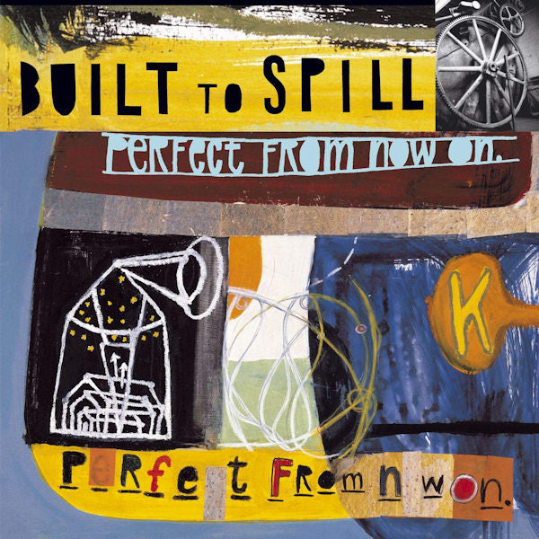 Built To Spill - Perfect from now on (LP)