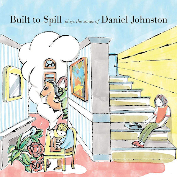 Built To Spill - Plays the songs of daniel johnston (.. Daniel Johnston / Japan Import, Bonus Track(S) CD)