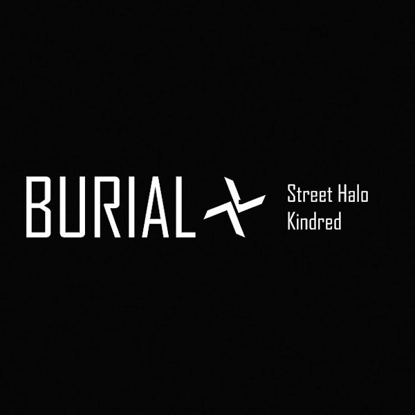 Burial - Street halo/kindred (Japanese Import CD)