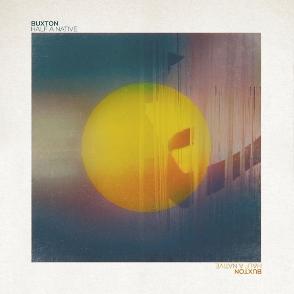 Buxton - Half a native (CD)