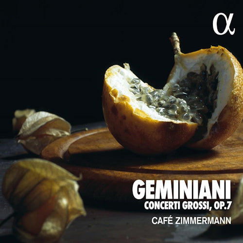 F. Geminiani - Concerti grossi op.7 (Cafe Zimmermann / Akl 2018 CD)
