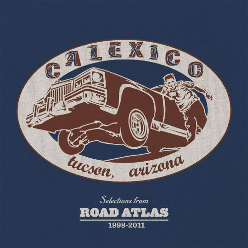 Calexico - Road atlas 1998-2011 (Selections From.. CD)
