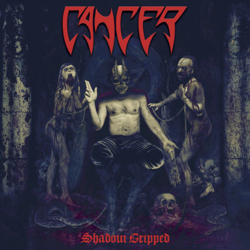 Cancer - Shadow gripped (180gr., High Quality LP)