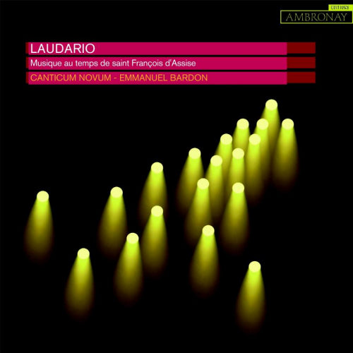 Canticum Novum - Laudario (Emmanuel Bardon CD)