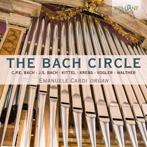 Emanuele Cardi - Bach circle (Works By C.P.E. Bach/J.S. Bach/Kittel/Krebs/Vogler A.O. CD)