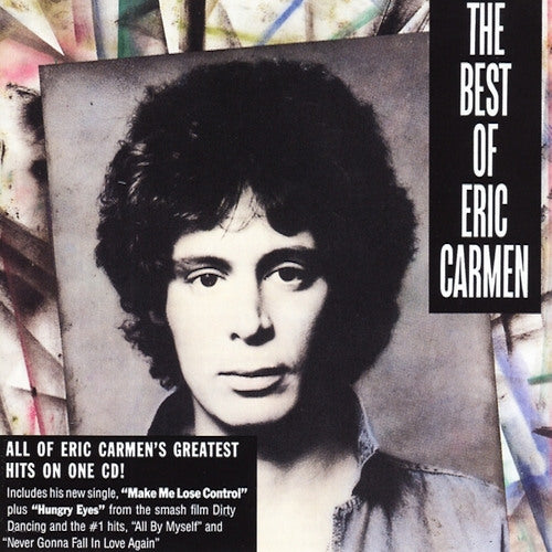 Eric Carmen - Best of... (Incl. "All By Myself" and Dirty Dancing's "Hungry Eyes" CD)