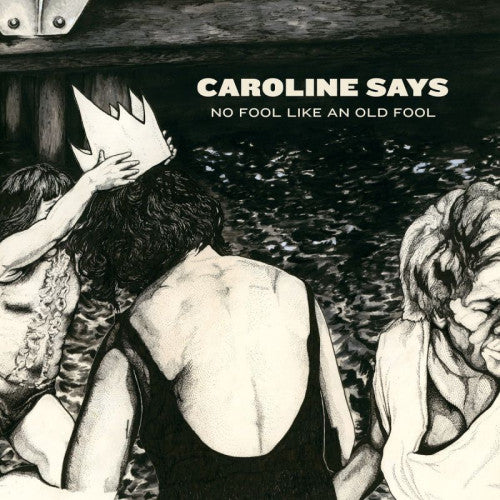 Caroline Says - There's no fool like an old fool (.. Fool Like an Old Fool - Sky Blue/Sea Blue Vinyl, Coloured Vinyl LP)