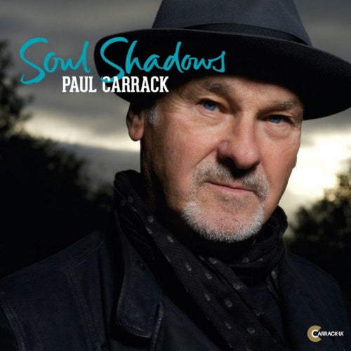 Paul Carrack - Soul shadows (=2016 Studio Album, Ft. Pee Wee Ellis CD)