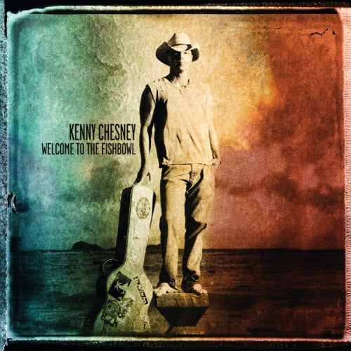 Kenny Chesney - Welcome to the fishbowl (His 13th Studio Album, Follows 2010s Platinum Certified CD)