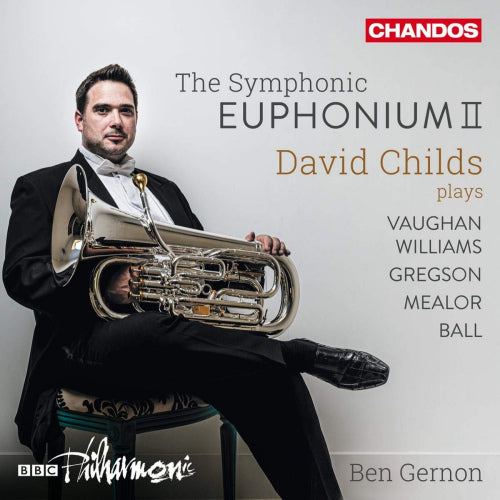 Bbc Philharmonic - Symphonic euphonium ii (Ben Gernon / Works By Williams/Michael Ball CD)